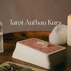Tarot - Aufbau Kurs