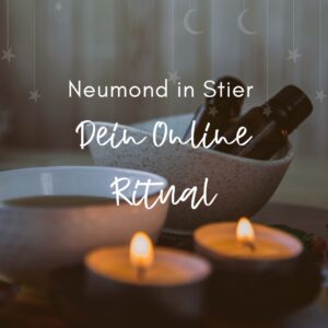 Neumond in Stier - Dein Online Ritual